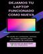 Nueva vida a tu laptop rápida, limpia y lista para usar
