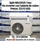 SPLIT MILEXUS 1TON, MENSAJERÍA GRATIS 
