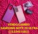 Gangaaaaa Vendo,Cambio Samsung Note 20 Ultra 