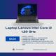 Lapto Lenovo Intel Core i3 1.20GHz.